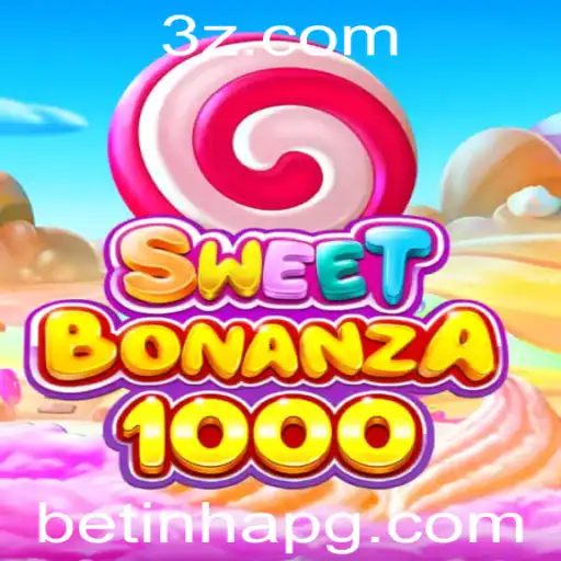 Descubra a Magia de SweetBonanza1000: A Febre do Momento Entre os Jogadores de Betinha